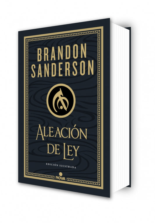 Aleación de ley (Wax & Wayne: edición ilustrada 1)