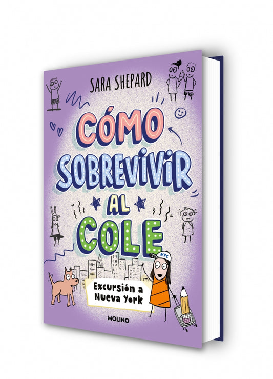 Excursión a Nueva York (Cómo sobrevivir al cole 4)