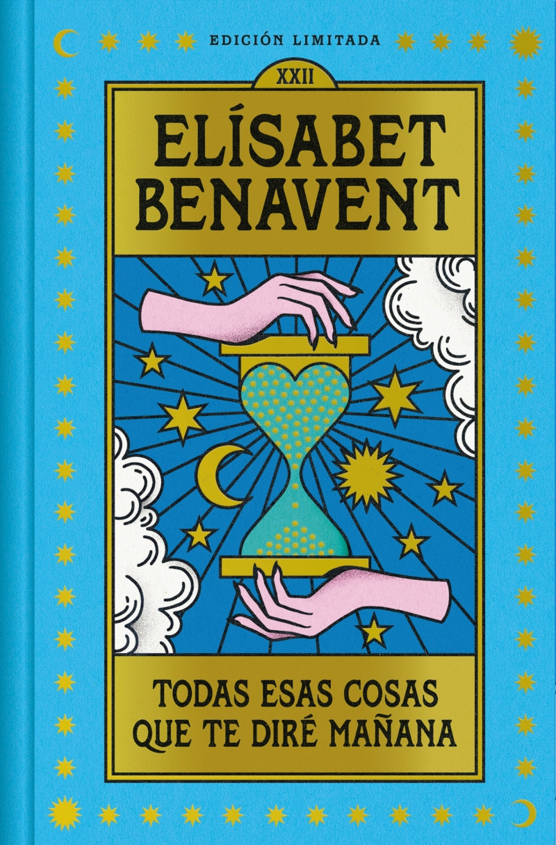 Todas esas cosas que te diré mañana (edición limitada en tapa dura con cantos pintados)