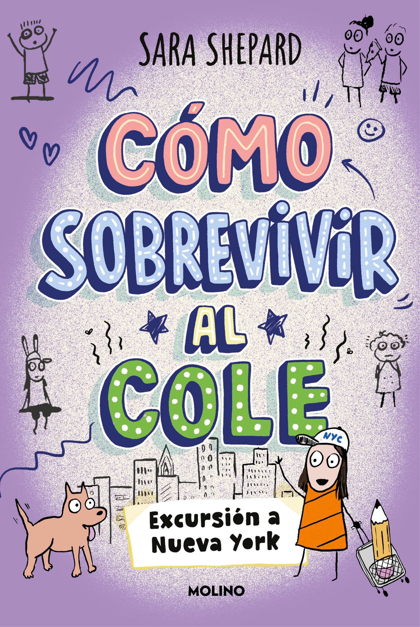 Excursión a Nueva York (Cómo sobrevivir al cole 4)
