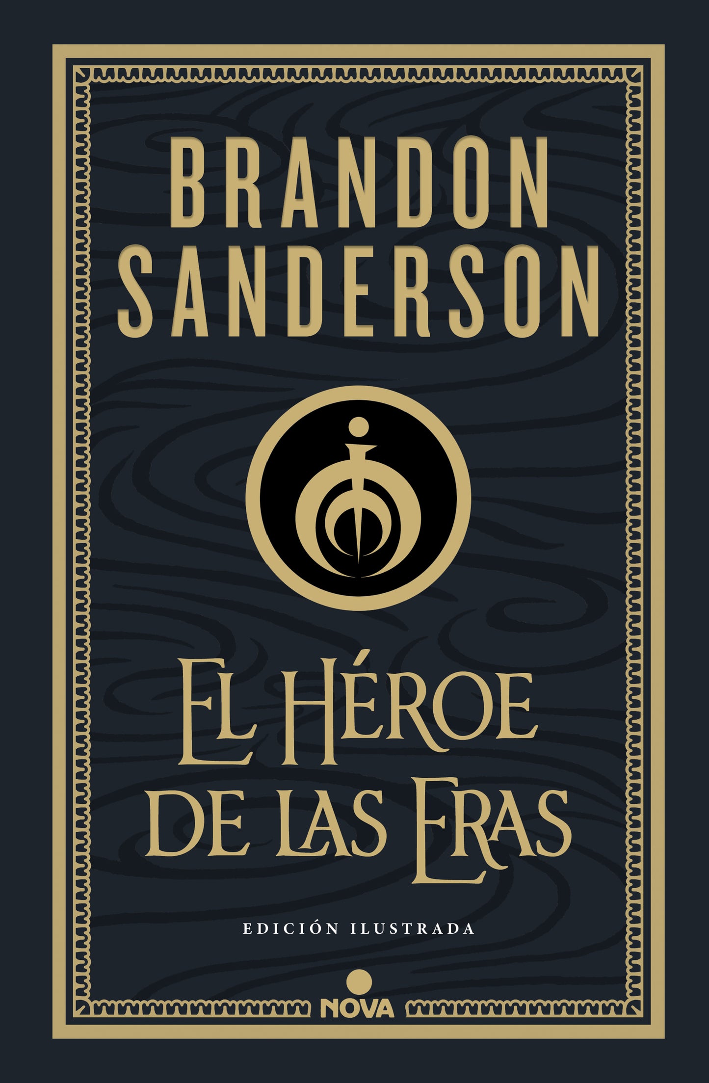 El Héroe de las Eras (Trilogía Original Mistborn: edición ilustrada 3)