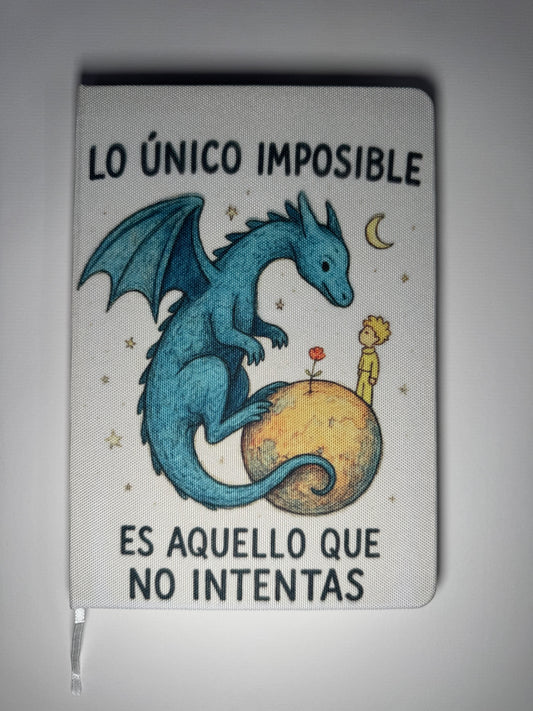 Libreta A5 "Lo único imposible es aquello que no intentas" - Exclusiva La Producción Creaciones
