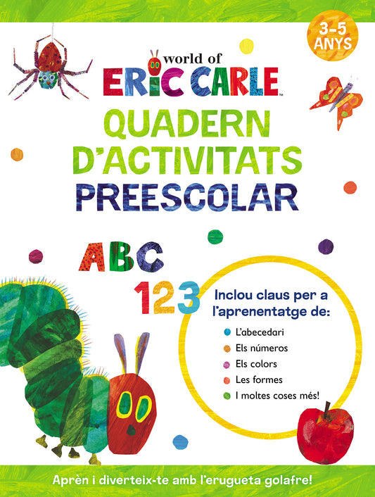 Quadern d'activitats preescolar (Col·lecció Eric Carle)