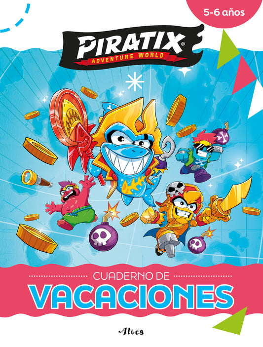 5-6 años (Piratix. Cuaderno de vacaciones)