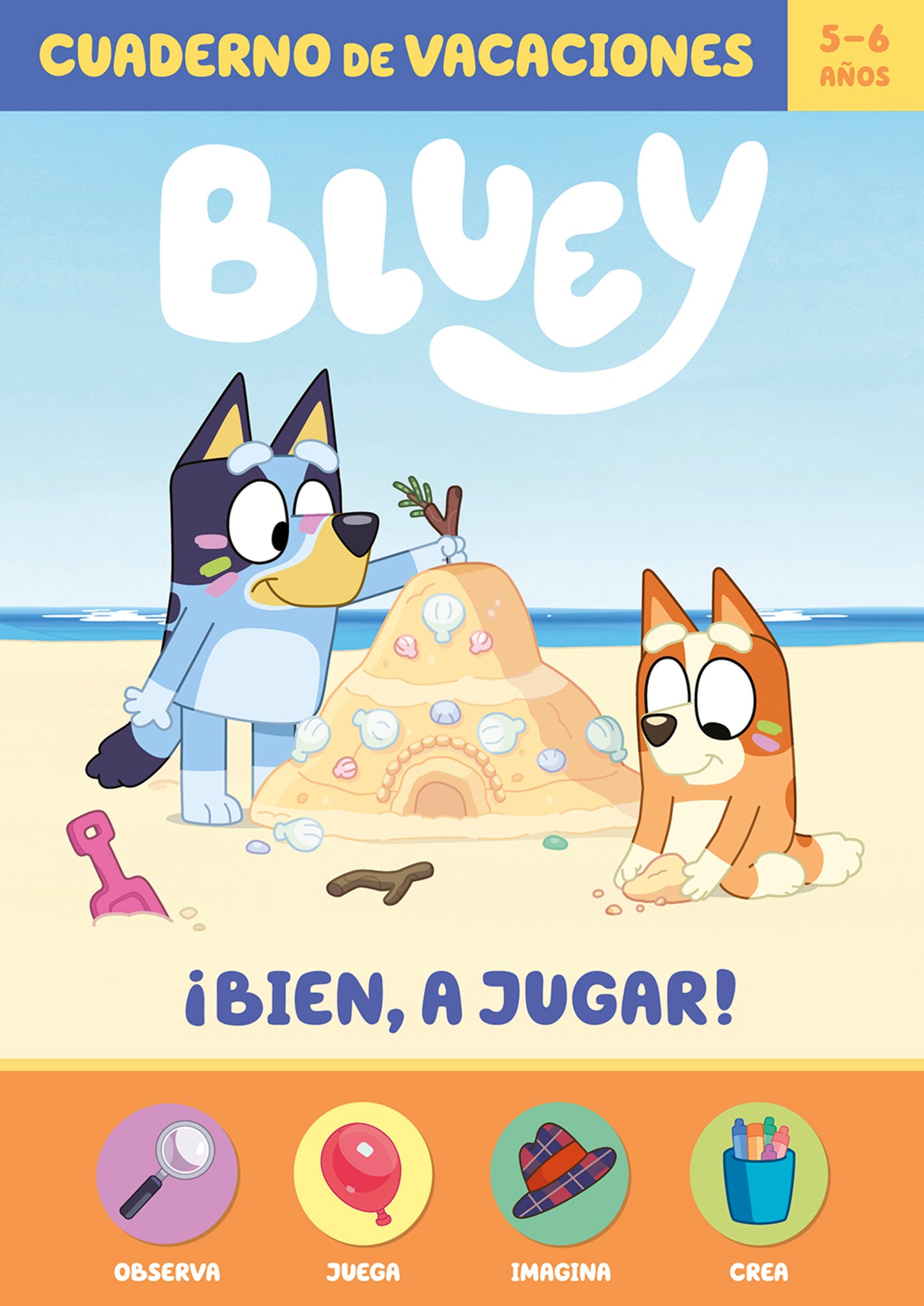 ¡Bien, a jugar! (5-6 años) (Bluey. Cuaderno de vacaciones)