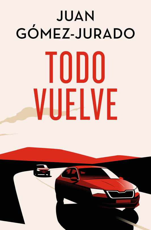 Todo vuelve (Edición especial limitada) (Todo arde 2)