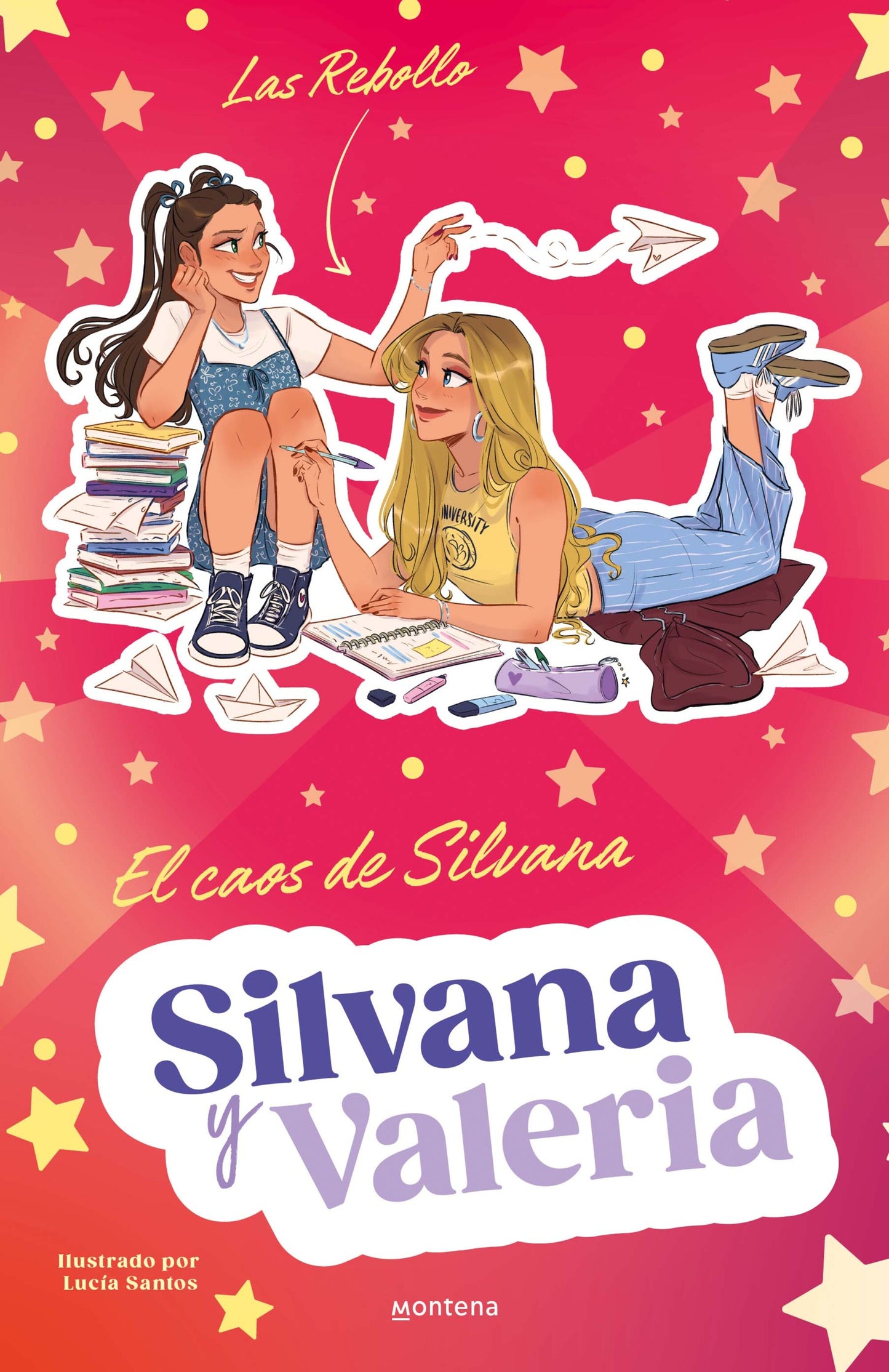 El caos de Silvana (Silvana y Valeria Rebollo 3)