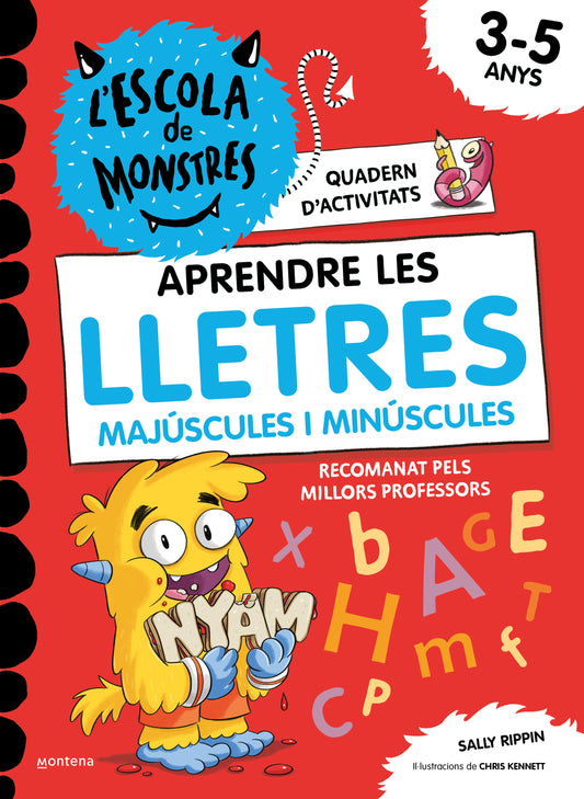 Aprendre les LLETRES majúscules i minúscules (L'Escola de Monstres. Quadern d'activitats)
